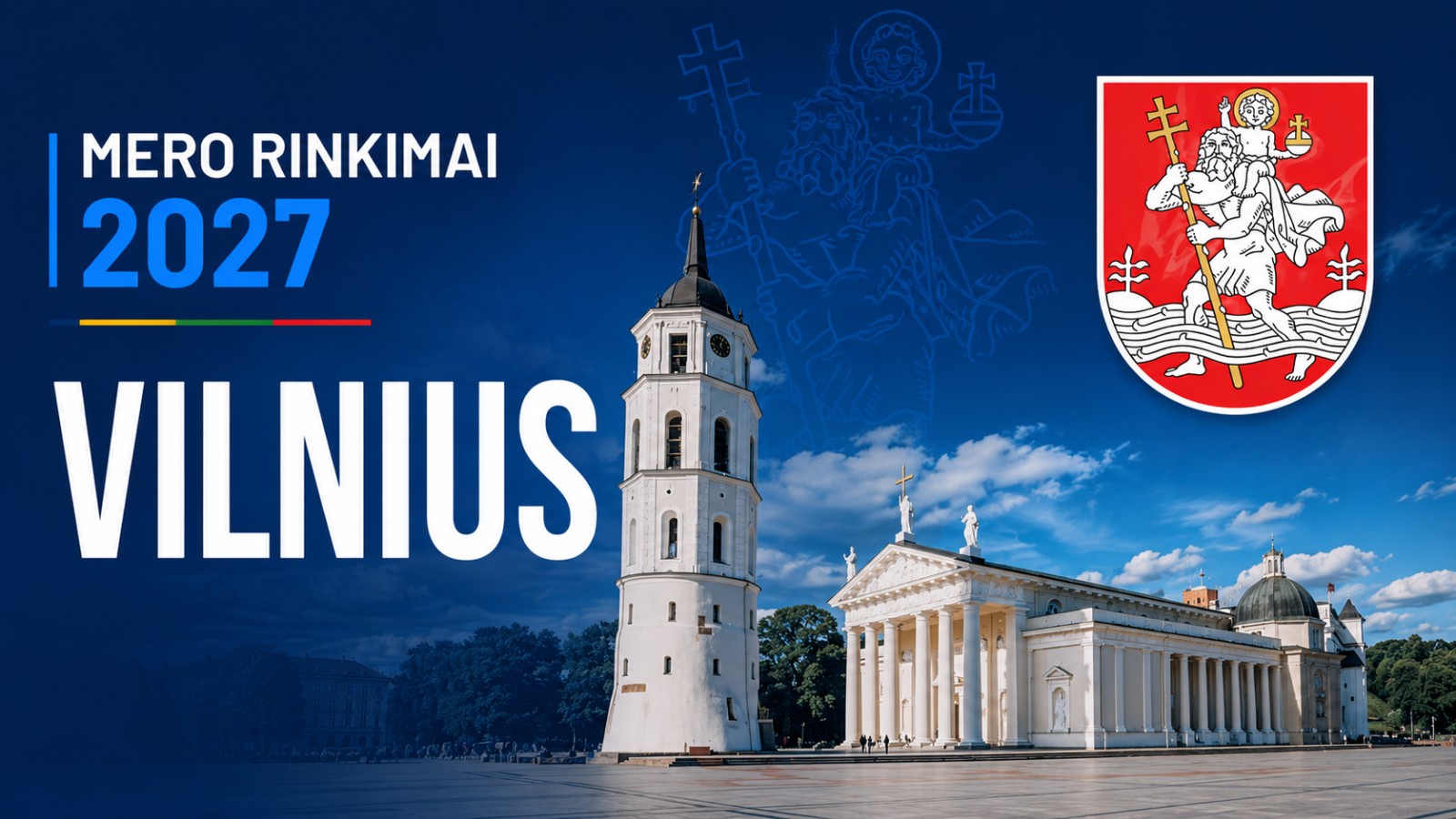 Kas laimės Vilniaus miesto mero rinkimus 2027?